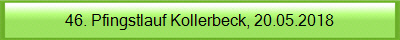 46. Pfingstlauf Kollerbeck, 20.05.2018